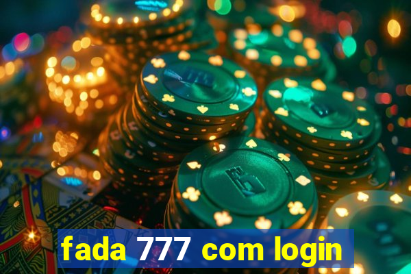 fada 777 com login